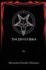The Devil's Bible By Myrmydon Pontifex Maximus Cover Image