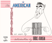 The American Theatre as Seen by Hirschfeld: 1928-1961 By Al Hirschfeld, David Leopold (Editor) Cover Image