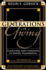 Generations of Giving: Leadership and Continuity in Family Foundations By Kelin E. Gersick, Deanne Stone, Katherine Grady Cover Image