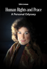 Human Rights and Peace: A Personal Odyssey By Zafra Lerman Cover Image