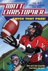 Catch That Pass! By Matt Christopher Cover Image
