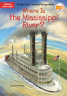 Where Is the Mississippi River? (Where Is?) Cover Image