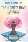 The Ultimate Move of God: Game Changing Faith By Daija L. Roy Cover Image