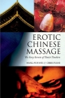Erotic Chinese Massage: The Sexy Secrets of Taoist Teachers By Wang-puh Wei, Chris Evans Cover Image