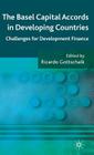 The Basel Capital Accords in Developing Countries: Challenges for Development Finance Cover Image