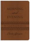 Morning and Evening: The Classic Daily Devotional By Charles Spurgeon Cover Image