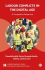 Labour Conflicts in the Digital Age: A Comparative Perspective By Donatella Della Porta, Riccardo Emilio Chesta, Lorenzo Cini Cover Image