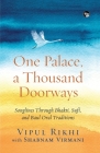 One Palace, a Thousand Doorways: Songlines Through Bhakti, Sufi and Baul Oral Traditions Cover Image
