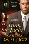 The Truth Is The Light (Blessed Trinity #6) By Vanessa Davis Griggs Cover Image