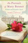 The Pursuit of Mary Bennet: A Pride and Prejudice Novel By Pamela Mingle Cover Image