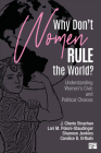 Why Don′t Women Rule the World?: Understanding Women′s Civic and Political Choices By J. Cherie Strachan, Lori M. Poloni-Staudinger, Shannon L. Jenkins Cover Image