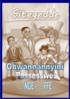 Sitegedde - Luganda Possesives and Pronouns,: My thing, My things, Our thing, Our things By Lawrence Muyimba (Introduction by), Rachel Nabudde (Text by (Art/Photo Books)), Rachel Nabudde Cover Image