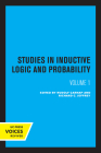 Studies in Inductive Logic and Probability, Volume I By Rudolf Carnap (Editor), Richard C. Jeffrey (Editor) Cover Image