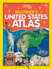 Beginner's U.S. Atlas 2020, 3rd Edition By National Kids Cover Image