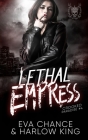 Lethal Empress By Eva Chance, Harlow King Cover Image