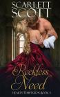 Reckless Need By Scarlett Scott Cover Image
