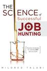 The Science of Successful Job Hunting: Practical strategies for landing ANY job you want By Mildred Talabi Cover Image