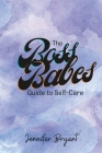 The Boss Babes Guide to Self-Care By Jennifer Bryant Cover Image