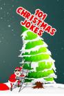 101 Christmas Jokes: Great Stocking Stuffer For Boys and Girls By Howie Brady Cover Image