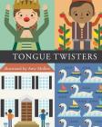 Tongue Twisters By Amy Mullen (Illustrator) Cover Image