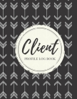 Client Profile Log Book: Client Data Organizer Log Book with A - Z Alphabetical Tabs, Record Profile And Appointment For Hairstylists, Makeup a Cover Image