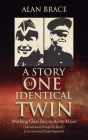 A Story of One Identical Twin: Working Class Boy to Army Major (Advancement through the Ranks) In an Armoured Tank Regiment Cover Image