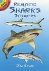 Realistic Sharks Stickers (Dover Little Activity Books Stickers) By Jan Sovak Cover Image