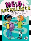 Heidi Heckelbeck Is Not a Thief! By Wanda Coven, Priscilla Burris (Illustrator) Cover Image