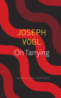 On Tarrying (The German List) Cover Image