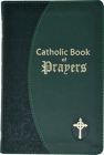 Catholic Book of Prayers: Popular Catholic Prayers Arranged for Everyday Use By Maurus Fitzgerald Cover Image
