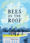 Bees on the Roof By Robbie Shell Cover Image