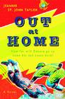 Out at Home By Jeannie St John Taylor Cover Image