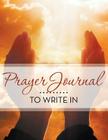 Prayer Journal To Write In Cover Image