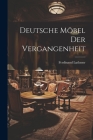 Deutsche Möbel der Vergangenheit Cover Image