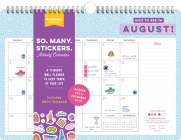 So. Many. Stickers. Activity Calendar 2021-2022: A 17-Month Wall Calendar to Keep Track of Your Life Cover Image