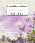 Composition Notebook College Ruled: 100 Pages - 7.5 x 9.25 Inches - Paperback - Butterflies Design By Mahtava Journals Cover Image