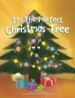 I'm the Perfect Christmas Tree Cover Image