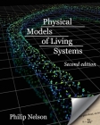 Physical Models of Living Systems: Probability, Simulation, Dynamics By Philip Nelson Cover Image