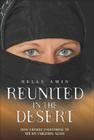 Reunited in the Desert By Helle Amin, David Meikle Cover Image