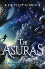 The Asuras: A Dreamworld Odyssey Cover Image