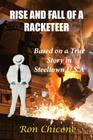 Rise and Fall of a Racketeer By Ron Chicone Cover Image