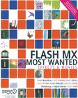 Flash MX Most Wanted (Friends of Ed) By David Doull, Chad Corbin, Adam Phillips Cover Image