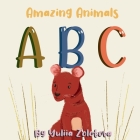 Amazing Animals ABC By Yuliia Zolotova Cover Image