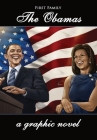 First Family: The Obamas By Azim Akberali (Illustrator), Chris Ward, Darren G. Davis (Editor) Cover Image