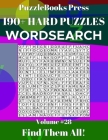 PuzzleBooks Press Wordsearch 190+ Hard Puzzles Volume 28: Find Them All! Cover Image