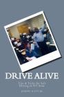 Drive Alive: Johnny's Guide to Driving Cover Image