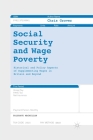 Social Security and Wage Poverty: Historical and Policy Aspects of Supplementing Wages in Britian and Beyond By Chris Grover Cover Image