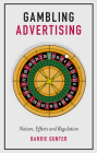 Gambling Advertising: Nature, Effects and Regulation Cover Image
