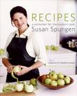 Recipes: A Collection for the Modern Cook By Susan Spungen Cover Image