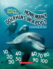 How Many Dolphins In a Pod? (Nature Numbers) (Library Edition): Counting By 10's By Ruth Musgrave Cover Image